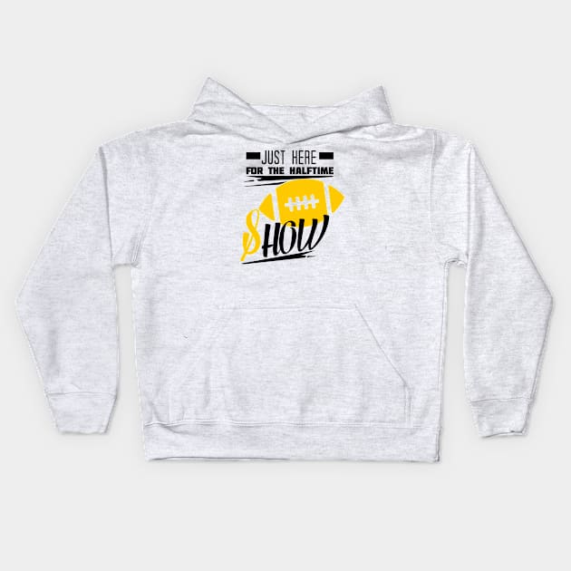 Just Here For The Halftime Show Kids Hoodie by NoBreathJustArt